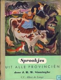 Sinninghe, J.R.W / Hazeveld, Frans (ill.) - Sprookjes uit alle provinciën