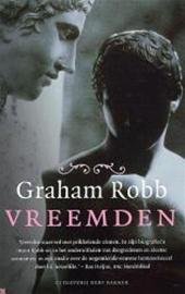 Robb, Graham - Vreemden; homoseksuele liefde in de negentiende eeuw