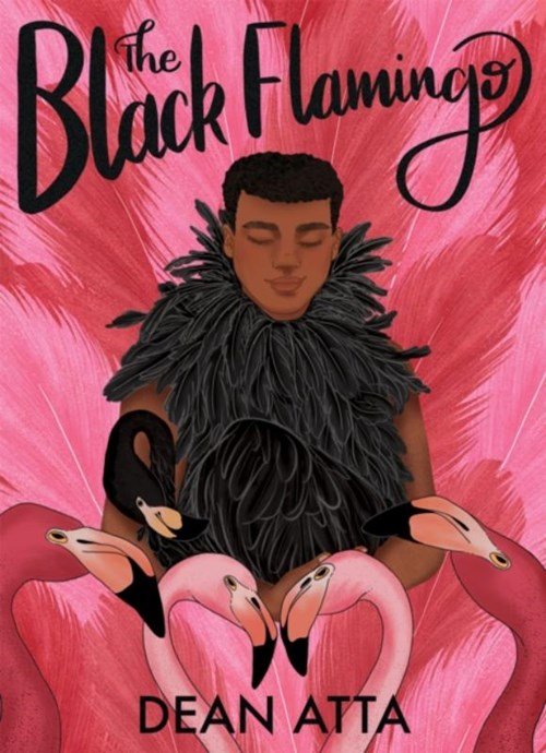 Dean Atta - The Black Flamingo