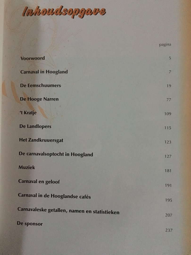  - De geschiedenis van het carnaval, Hoogland 5 dagen zandkruuersgat
