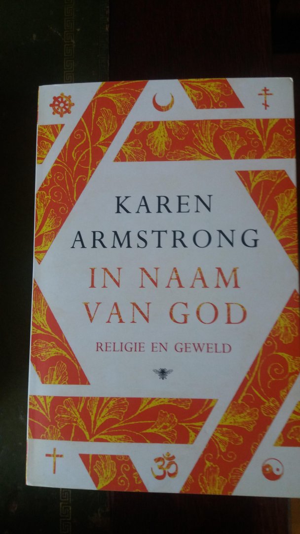 Armstrong, Karen - In naam van God / religie en geweld