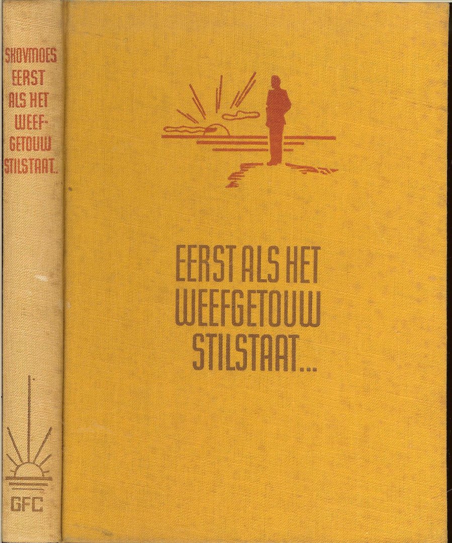Skovmoes, Peter Hansen  ..  Geautoriseerde vertaling uit het Deens van John de Bas. - Eerst als het weefgetouw stilstaat