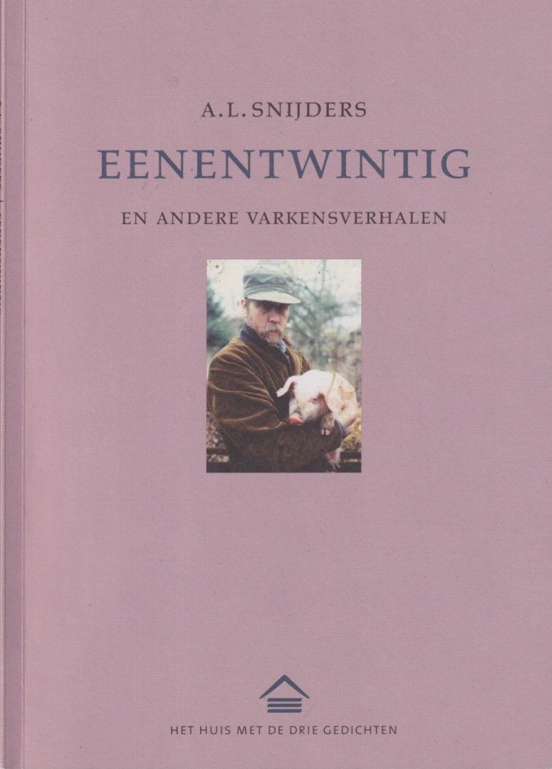 Snijders, A.L. - Eenentwintig: En andere varkensverhalen