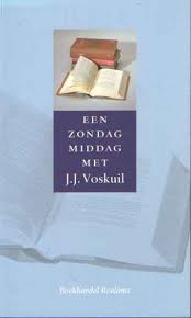 Voskuil, J.J. - Een zondagmiddag met J.J. Voskuil