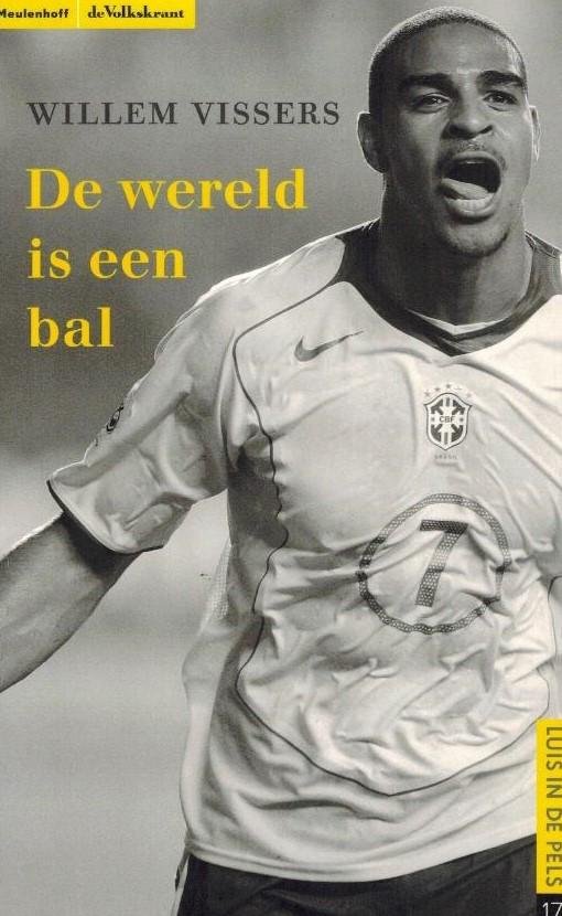 VISSERS, Willem - De wereld is een bal