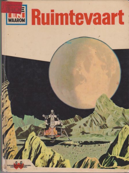 Dr.Highland, Harold J. - Het hoe en waarom boek van de ruimtevaart