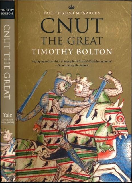 Bolton, Timothy. - Cnut the Great.