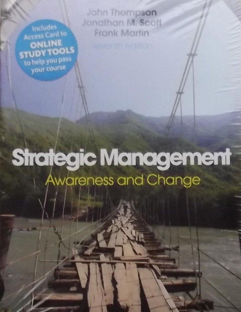 Thompson, John - Strategic Management. Awareness and Change