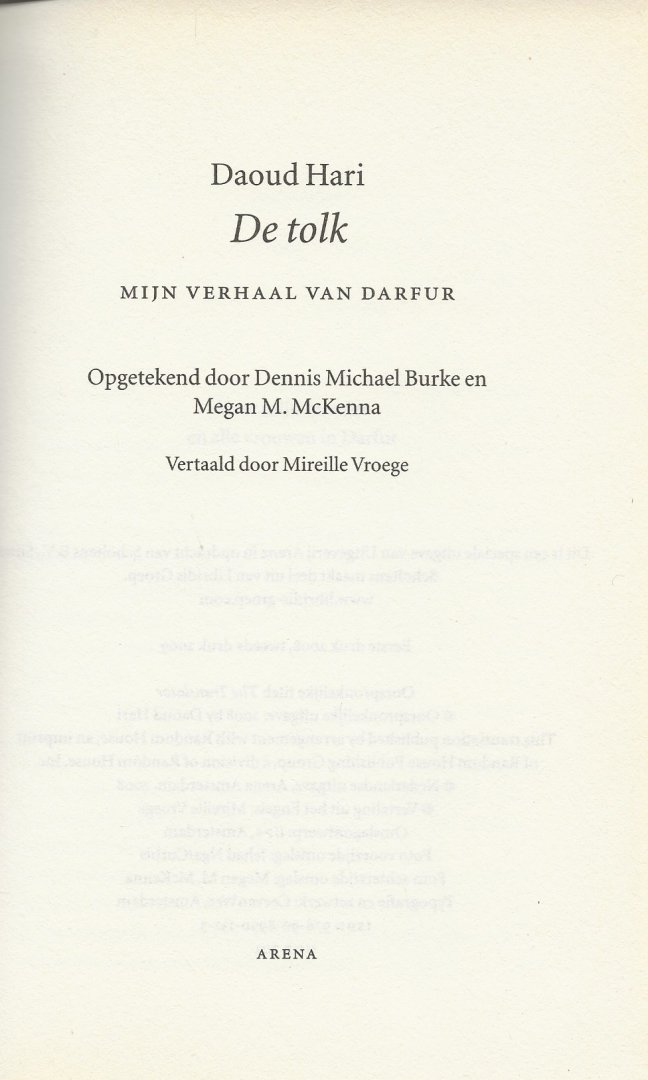 Hari Daoud  Vertaald door Mireille Vroeger - De tolk van Darfur  - het persoonlijk verslag van de tolk die buitenlandse journalisten met gevaar voor eigen leven door Darfur leidde