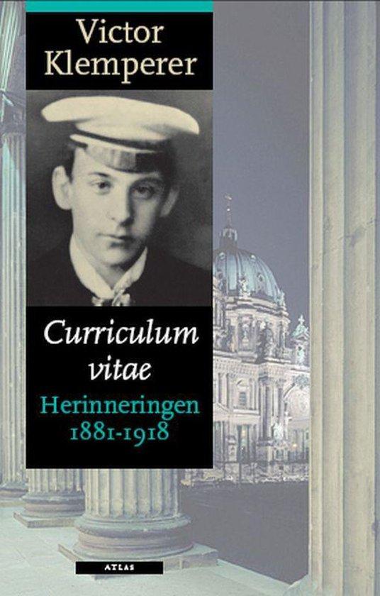 Klemperer, Victor - Curriculum vitae / herinneringen 1881-1918 Tot het bittere einde 1933-1945 Tussen de wal en het schip 1945-1959
