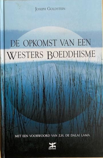 Goldstein, Joseph - DE OPKOMST VAN EEN WESTERS BOEDDHISME.