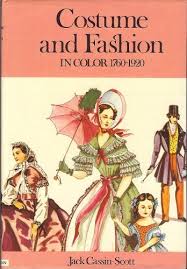 Cassin - Scott, Jack - Costume and fashion in colour 1760- 1920