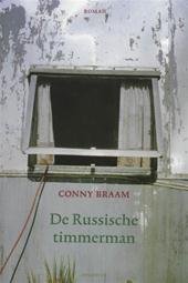 Braam, Conny - De Russische timmerman