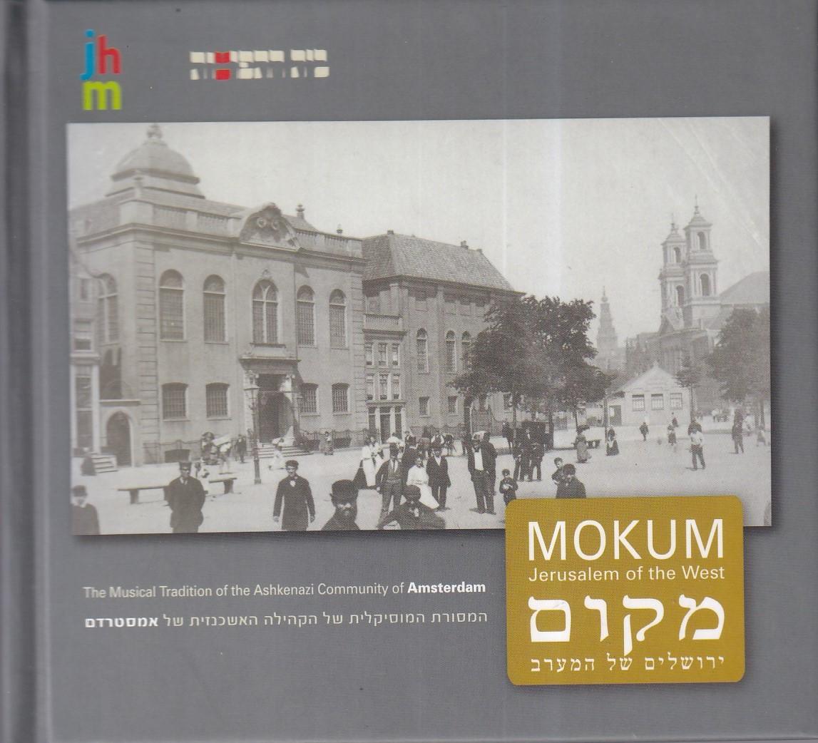 Div. - Mokum: Jerusalem of the West The Musical Tradition of the Ashkenazi Community of Amsterdam - Pre-War Recordings