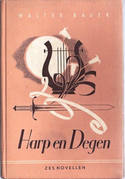 Bauer, Walter - Harp en degen