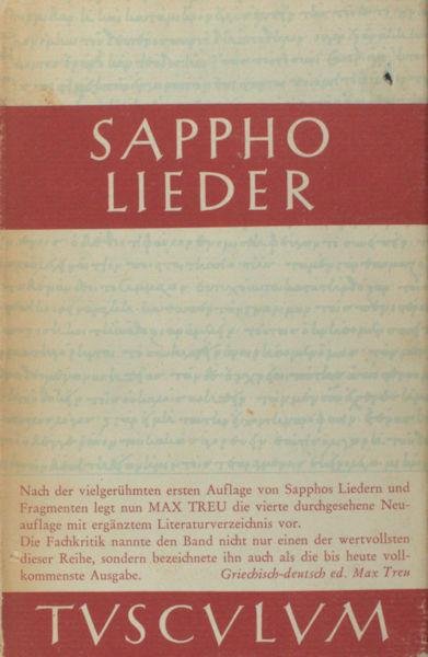 Sappho. - Lieder. Griechisch und deutsch herausgegeben von Max Treu.