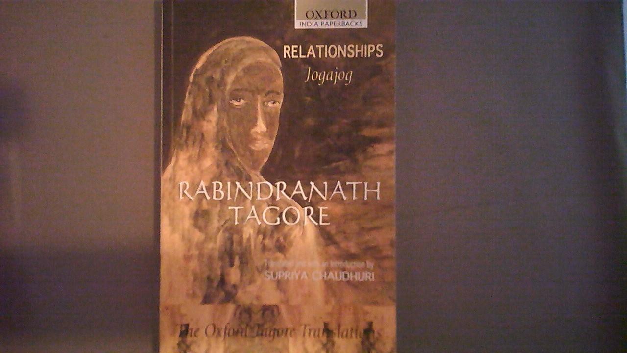 Sukanta Chaudhuri (translation), Sankha Ghosh (Editor) - Relationships (Jogajog) / Rabindranath Tagore