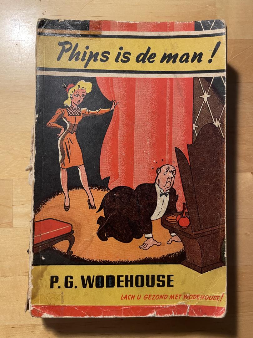 Wodehouse, P.G. - Phips is de man