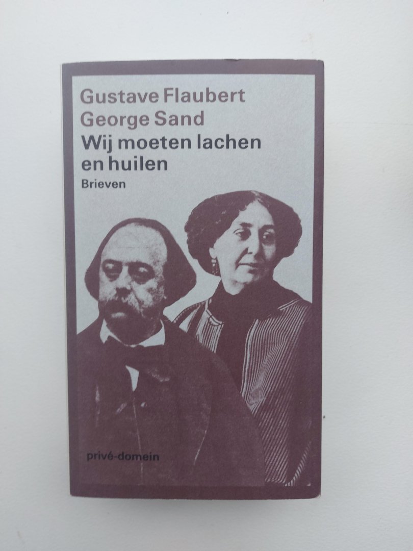 Flaubert & Sand - prive domein 182 - Wij moesten lachen en huilen