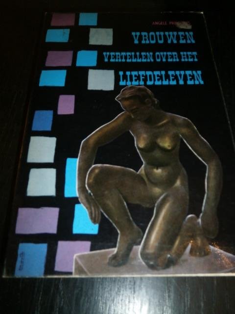 Angele Printemps - Vrouwen vertellen over het liefdeleven