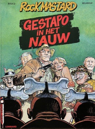 Rock Mostard. Gestapo in het nauw