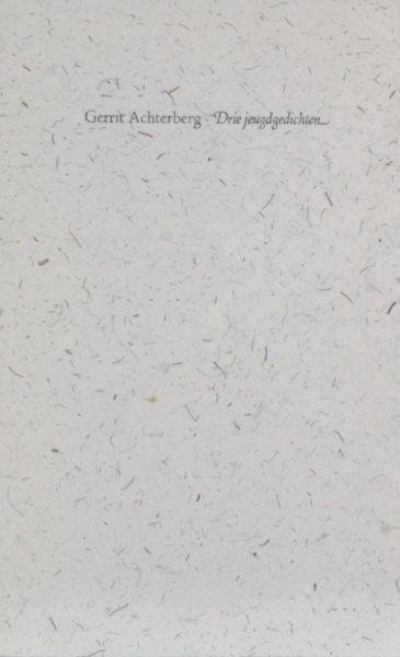 Achterberg, Gerrit. - Drie jeugdgedichten.