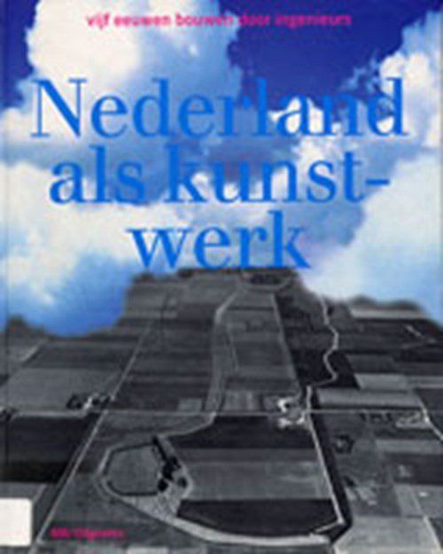 Toon Lauwen - Nederland als kunstwerk