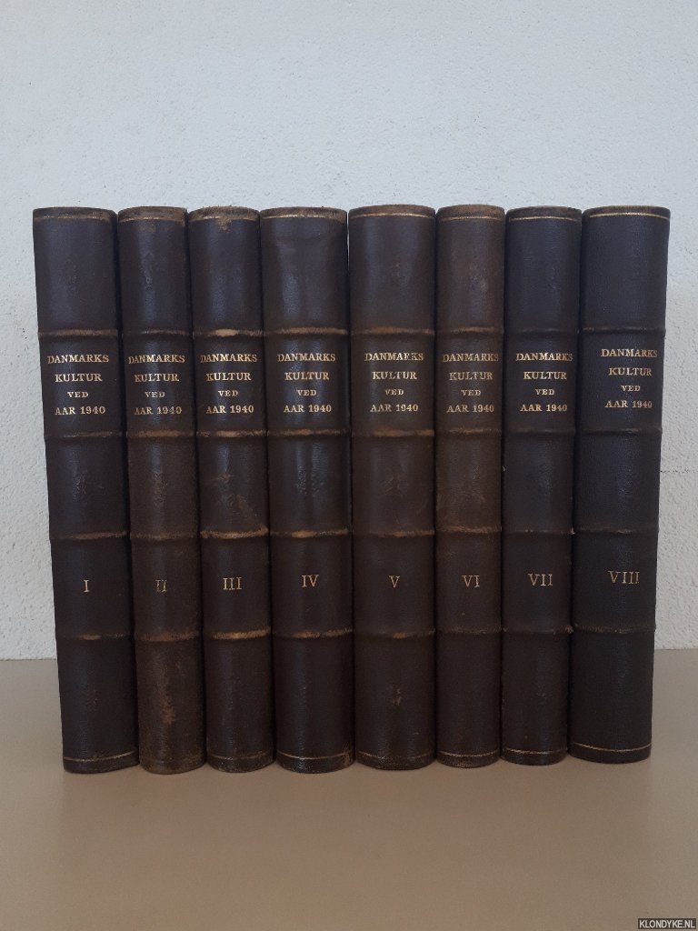 Dahl, Svend - Danmarks kultur ved aar 1940 (8 volumes)