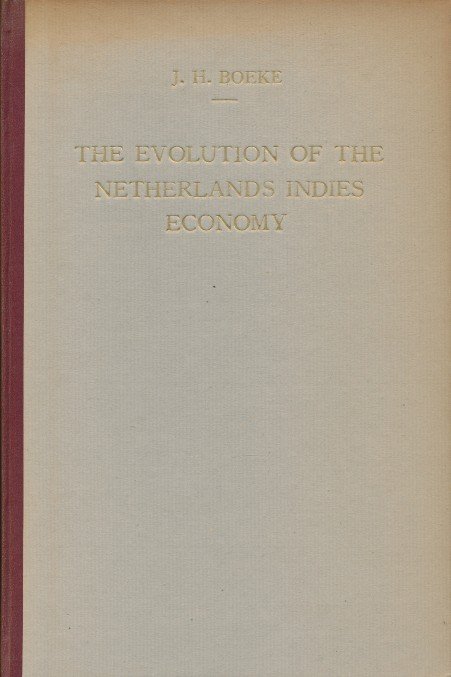 Boeke, J.H. - The evolution of the Netherlands Indies economy.