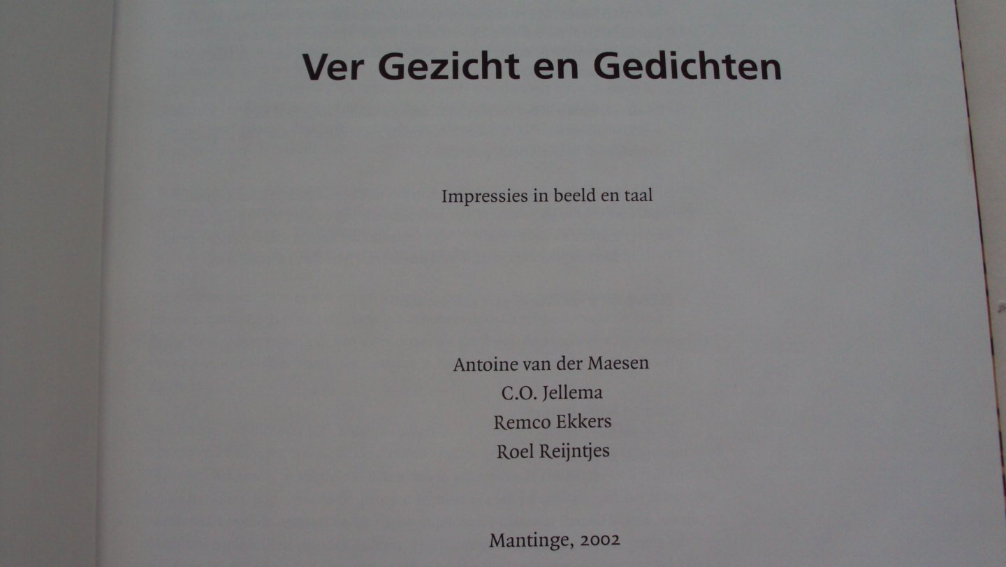 Maesen, Antoine v.d.; Jellema, C.O.; Ekkers; Reijntjes Roel - Ver gezicht en gedichten. Impressies in beeld en taal. Groningen en Drenthe