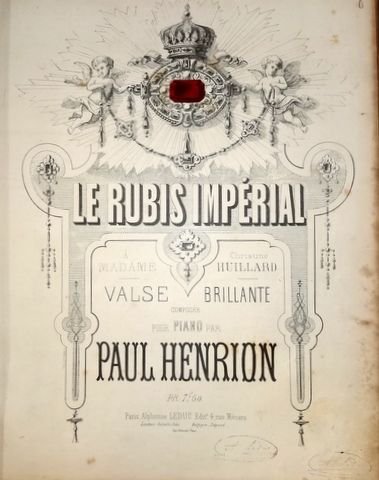Henrion, Paul: - Le Rubis impérial. Grande Valse brillante pour piano
