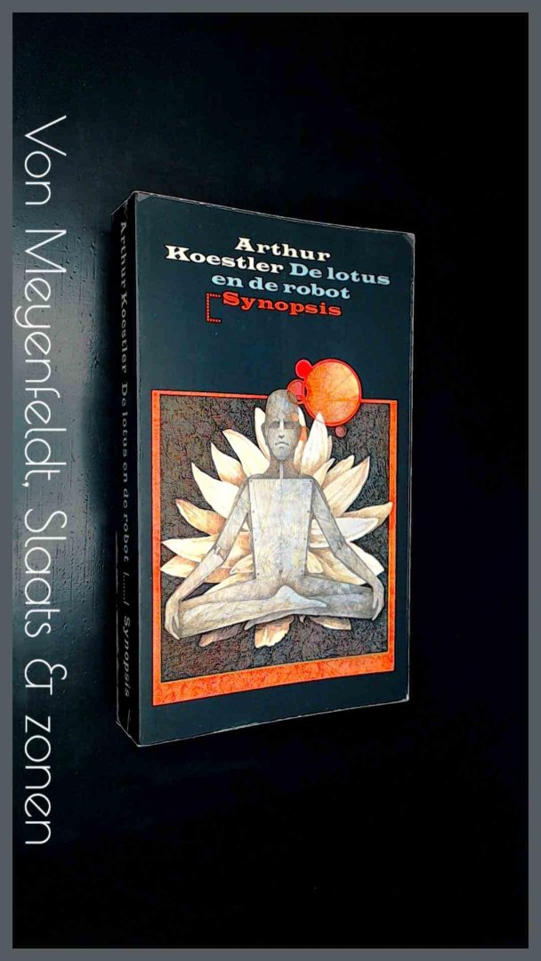 Koestler, Arthur - De lotus en de robot