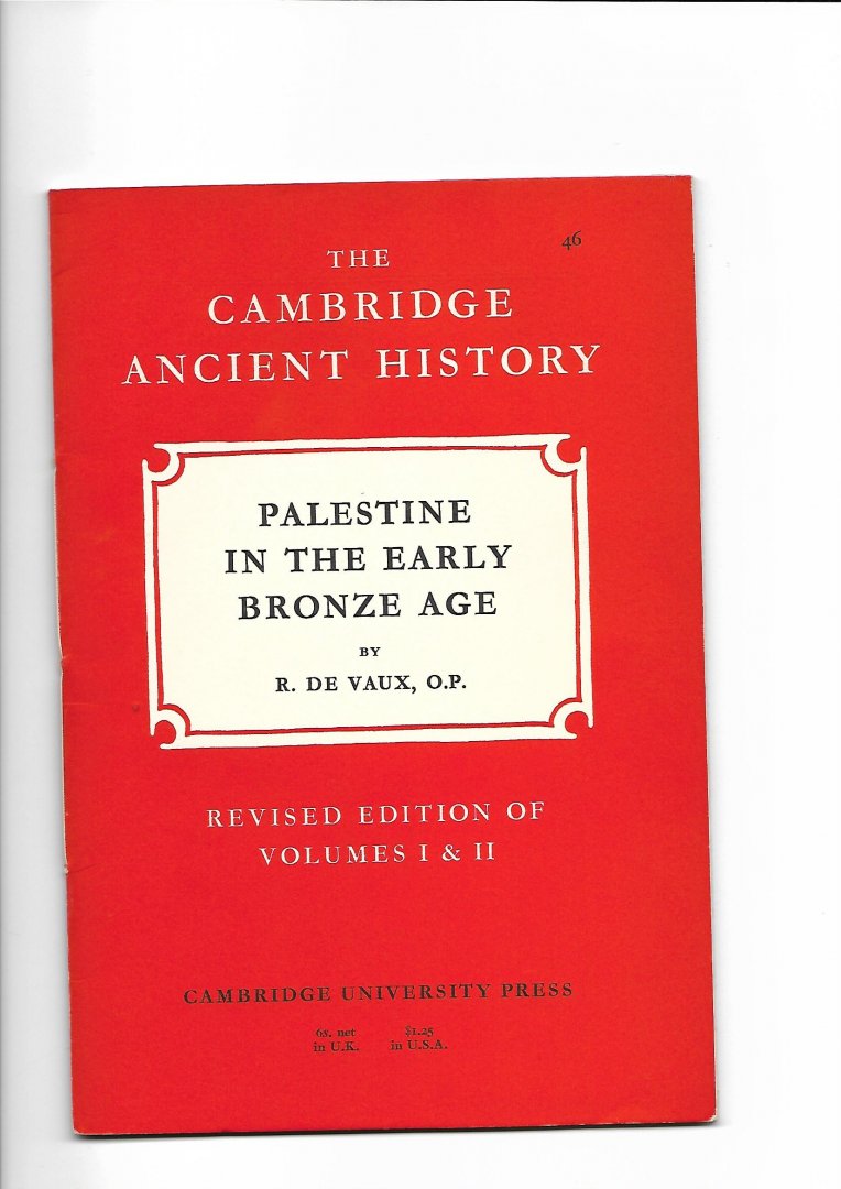 Vaux, R. de - Palestine in the Early Bronze Age (volume I, chapter XV)