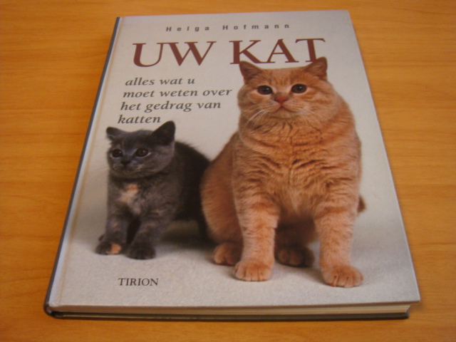 Hofman, Helga - Uw kat - Alles wat u moet weten over het gedrag van katten
