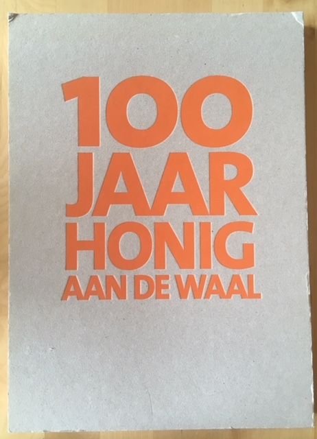 Putten, M. van (red.) - 100 jaar Honig aan de Waal