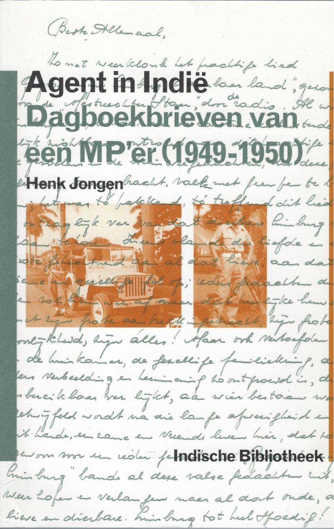 Jongen, Henk - Agent in Indië / dagboekbrieven van een MP'er (1949-1950)