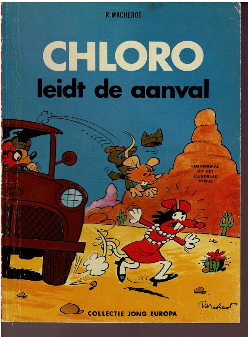 Macherot,Raymond - Chlorophyl Chloro leidt de aanval