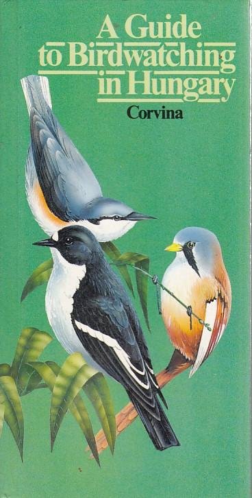 Lazlo Veres - A Guide to Birdwatching in Hungary