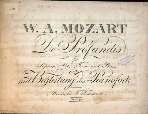 Mozart, W.A.: - [K Anh. A 22] De profundis für Sopran, Alt, Tenor und Bass mit Begleitung des Pianoforte
