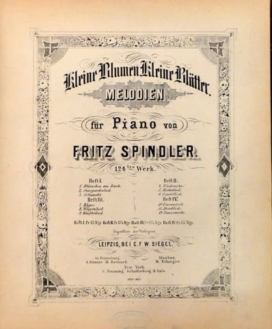 Spindler, Fritz: - Kleine Blumen, kleine Blätter. Melodien für Piano. 124tes Werk. Heft II