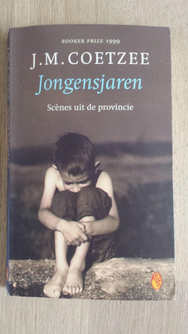 Coetzee, J.M. - Jongensjaren / scenes uit de provincie