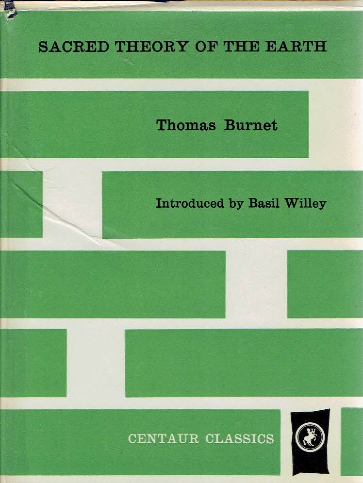 BURNET, Thomas - The Sacred Theory of the Earth. With an introduction by Basil Willey.