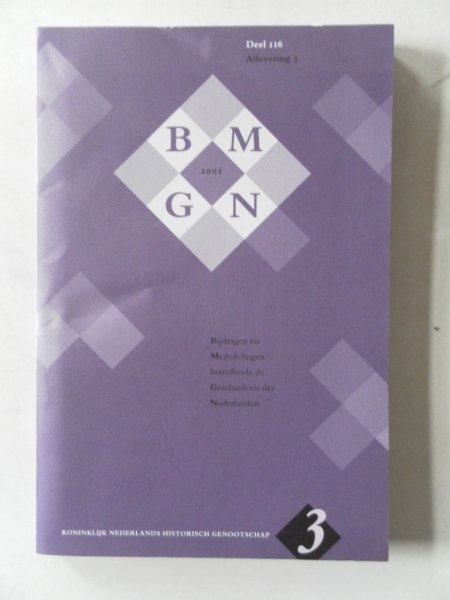 Boone, M,; Berkel, K. van e.a - Bijdragen en mededelingen betreffende de geschiedenis der Nederlanden 116e  jaargang nr.3 met bijlage HG nieuws