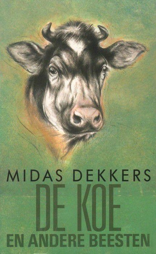 Midas Dekkers - De koe en andere verhalen