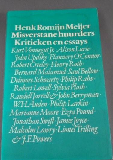 Meijer, Henk Romijn - Misverstane huurders. Kritieken en essays