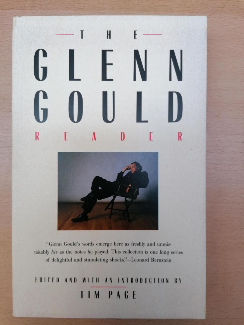 Gould, Glenn ; Page, Tim (edited) - The Glenn Gould Reader