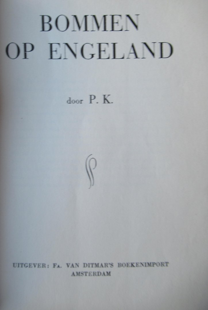 P.K. - Bommen op Engeland