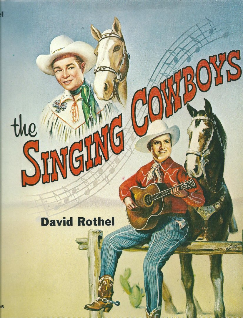 Rothel, David - The singing cowboys