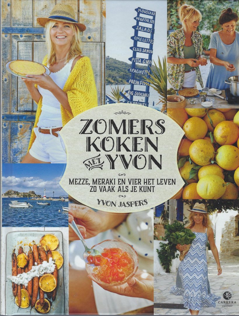 Jaspers, Yvon - Zomers koken met Yvon / Mezze, meraki en vier het leven zo vaak als je kunt