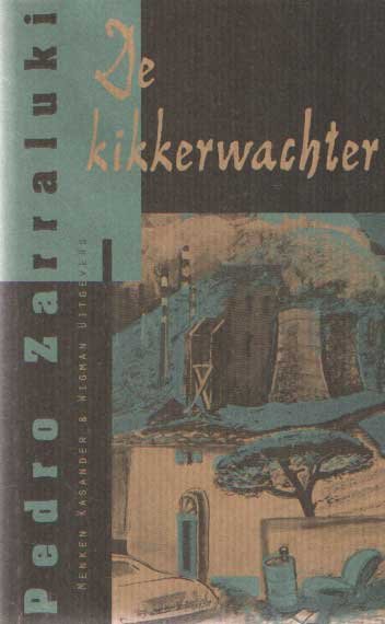 Zarraluki, Pedro - De kikkerwachter